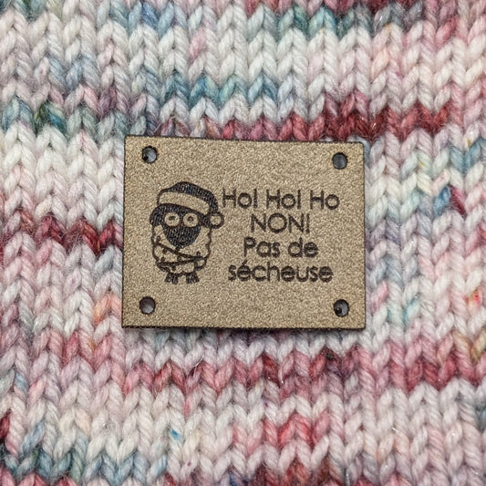Étiquette lavable ultra suède pour tricot "HO HO HO NON! Pas de sécheuse!"